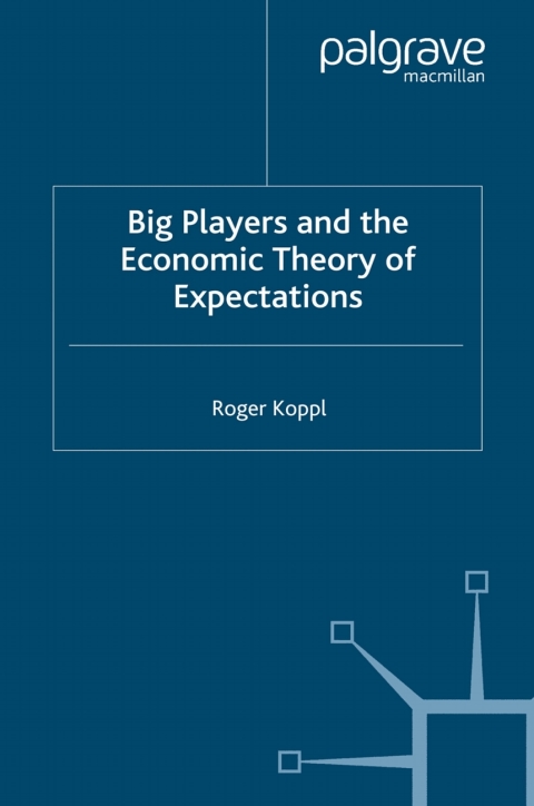 Cover image for book Big Players and the Economic Theory of Expectations