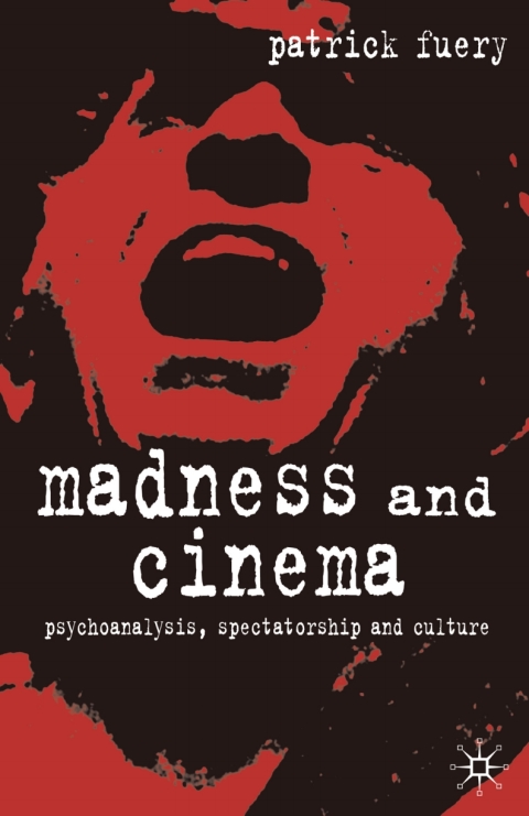 Cover image for book Madness and Cinema