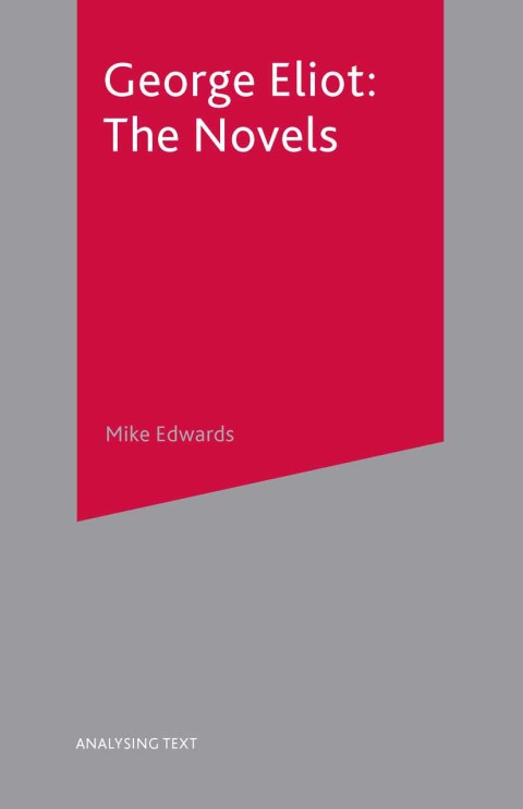 Cover image for book George Eliot: The Novels