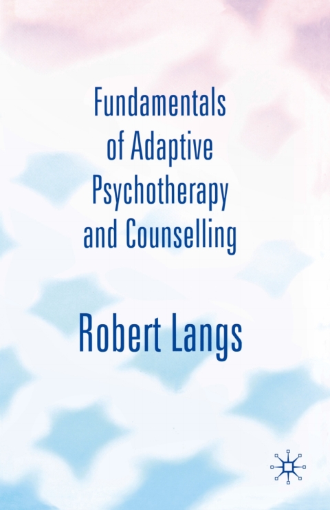 Cover image for book Fundamentals of Adaptive Psychotherapy and Counselling