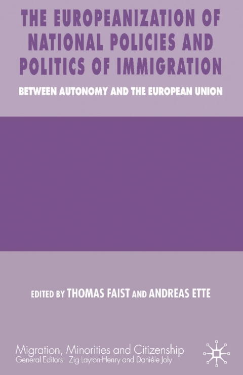 Cover image for book The Europeanization of National Policies and Politics of Immigration