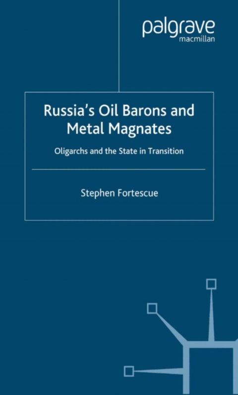 Cover image for book Russia's Oil Barons and Metal Magnates