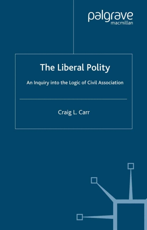 Cover image for book The Liberal Polity