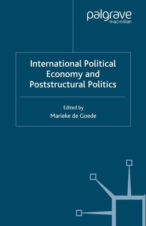 Cover image for book International Political Economy and Poststructural Politics