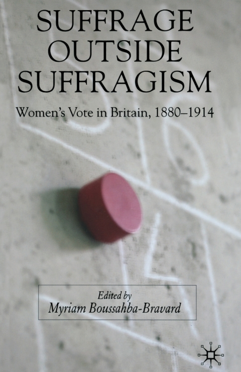 Cover image for book Suffrage Outside Suffragism