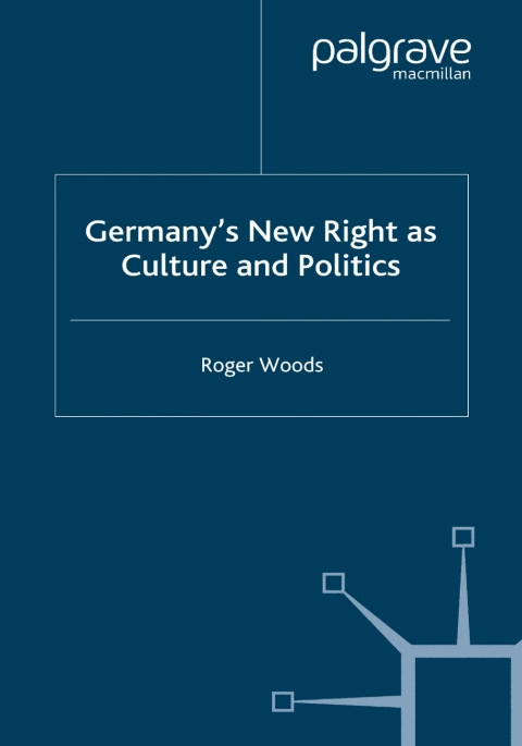 Cover image for book Germany's New Right as Culture and Politics