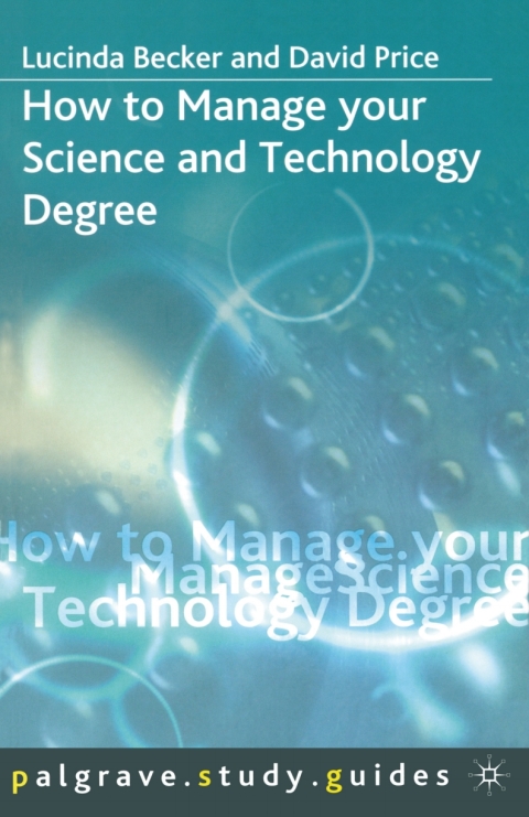 Cover image for book How to Manage your Science and Technology Degree