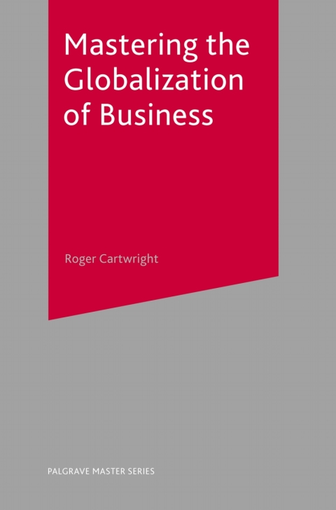 Cover image for book Mastering the Globalization of Business