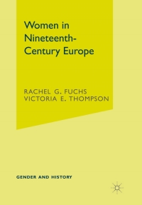 صورة الغلاف: Women in Nineteenth-Century Europe 1st edition 9780333676059
