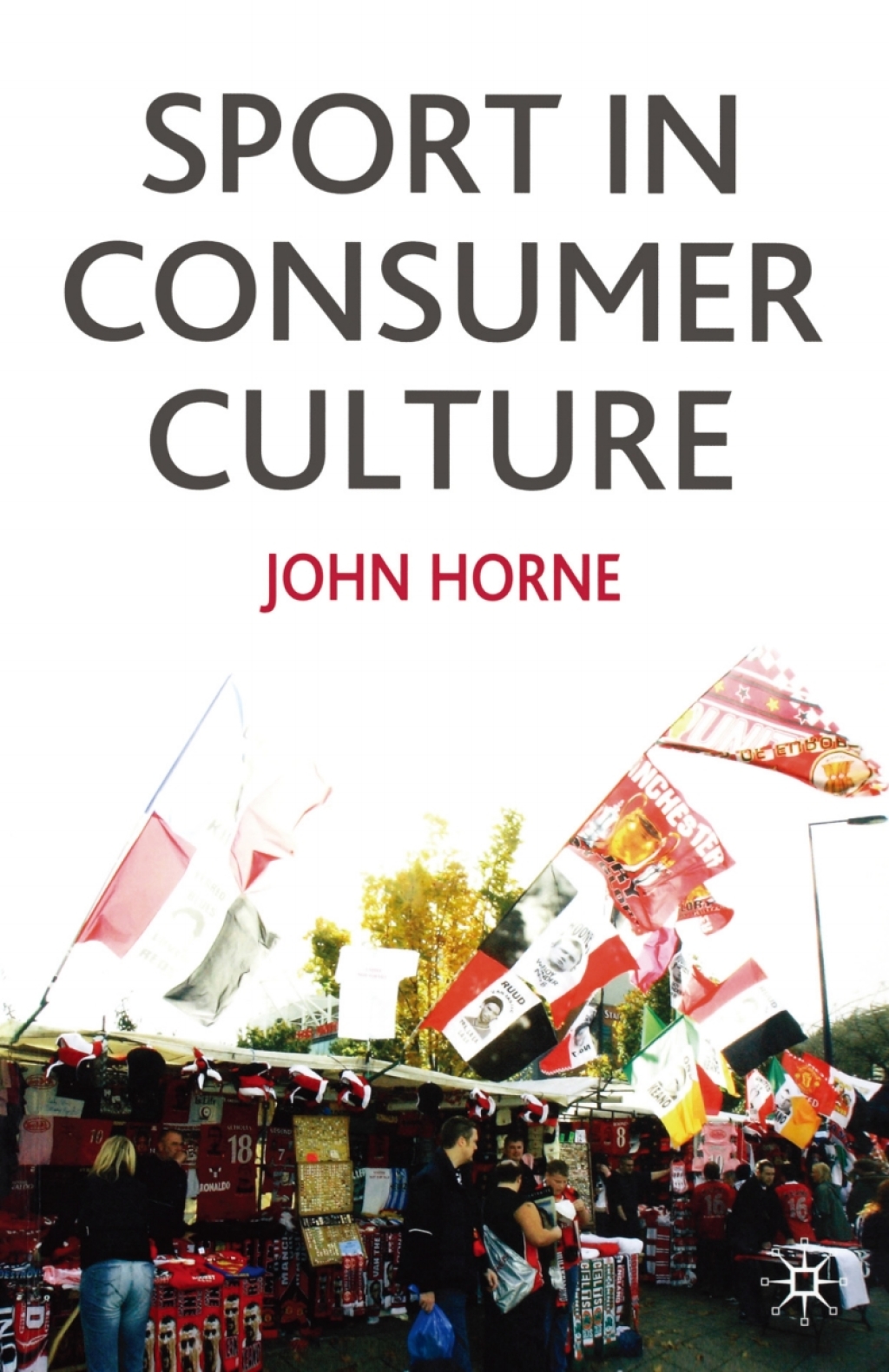 Sport In Consumer Culture (eBook Rental)