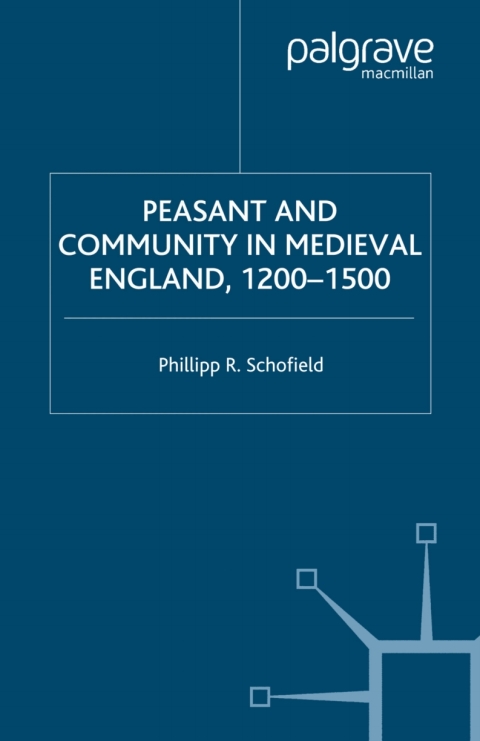 Cover image for book Peasant and Community in Medieval England, 1200-1500