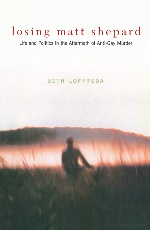 Cover image for book Losing Matt Shepard