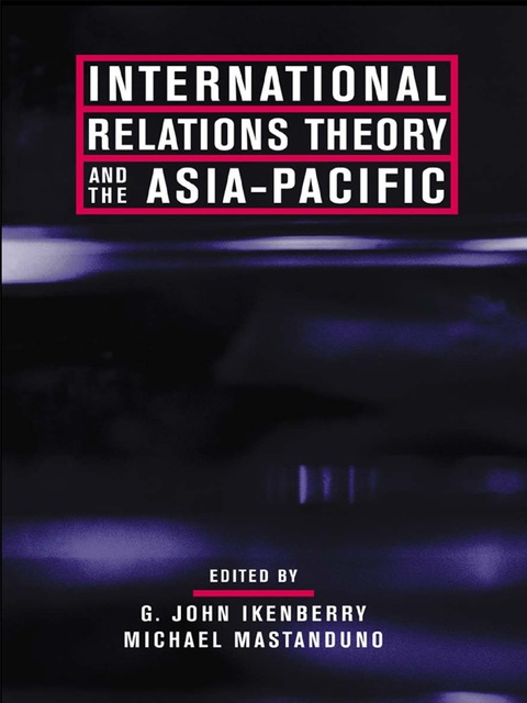 Cover image for book International Relations Theory and the Asia-Pacific