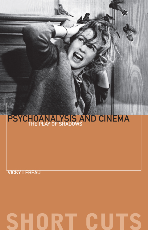 Cover image for book Psychoanalysis and Cinema