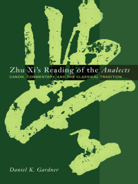 Cover image: Zhu Xi's Reading of the Analects 9780231128643