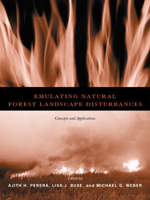 Cover image for book Emulating Natural Forest Landscape Disturbances