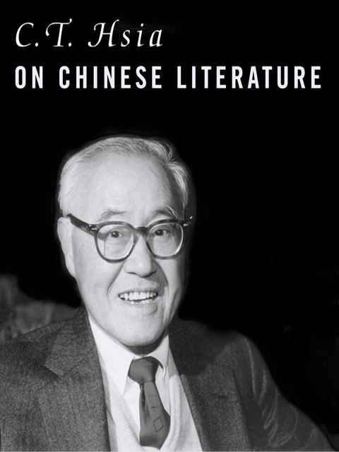 Cover image for book C. T. Hsia on Chinese Literature