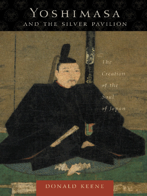 Cover image for book Yoshimasa and the Silver Pavilion