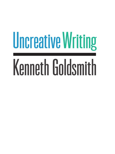 Cover image for book Uncreative Writing