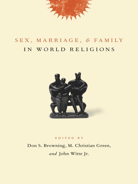 Cover image for book Sex, Marriage, and Family in World Religions