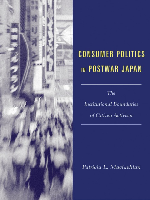 Cover image for book Consumer Politics in Postwar Japan