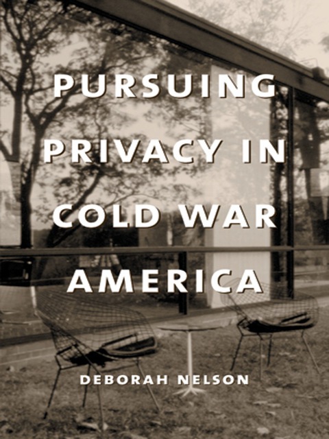 Cover image for book Pursuing Privacy in Cold War America