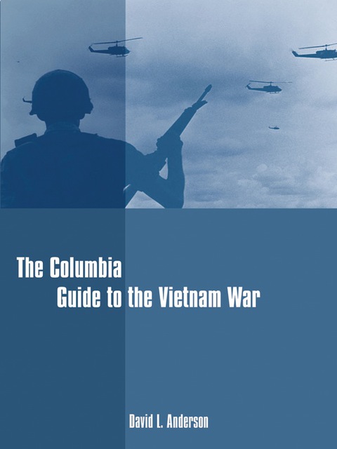 Cover image for book The Columbia Guide to the Vietnam War
