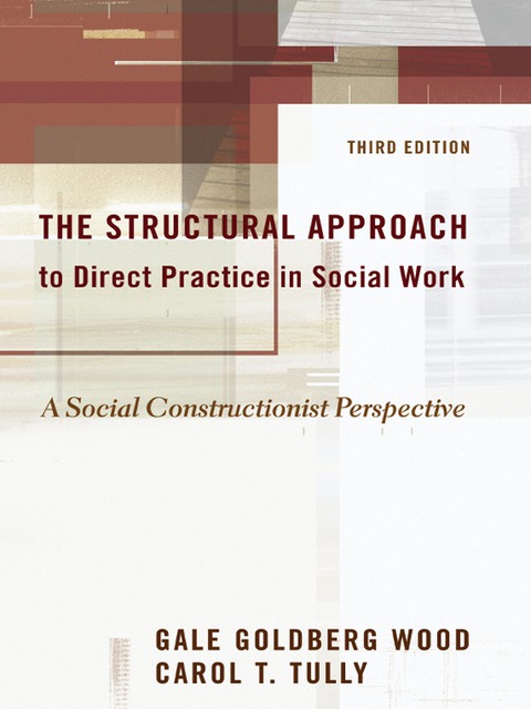 Cover image for book The Structural Approach to Direct Practice in Social Work