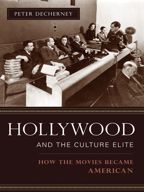 Cover image for book Hollywood and the Culture Elite