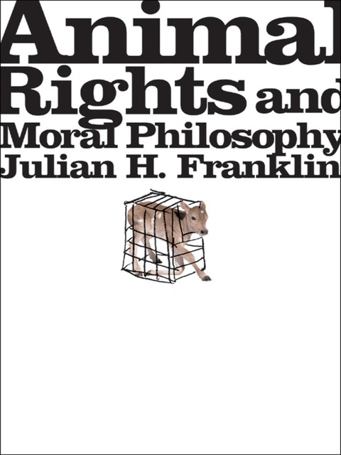 Cover image for book Animal Rights and Moral Philosophy