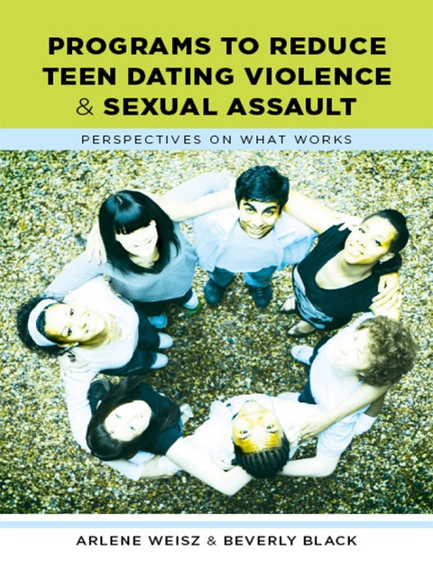 Cover image for book Programs to Reduce Teen Dating Violence and Sexual Assault
