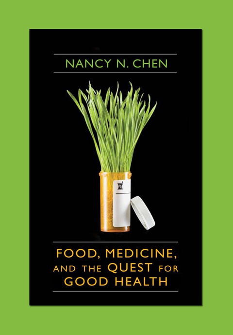 Cover image for book Food, Medicine, and the Quest for Good Health