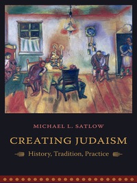 Cover image: Creating Judaism 9780231134897