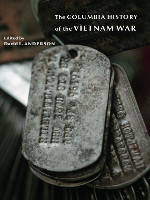 Cover image for book The Columbia History of the Vietnam War
