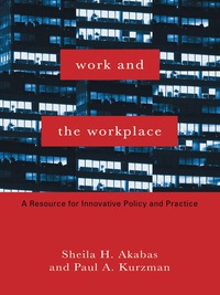 Cover image: Work and the Workplace 9780231111669