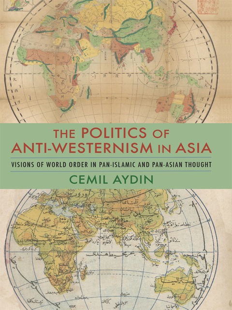 Cover image for book The Politics of Anti-Westernism in Asia