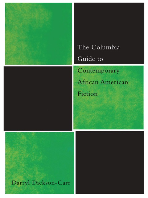 Cover image for book The Columbia Guide to Contemporary African American Fiction