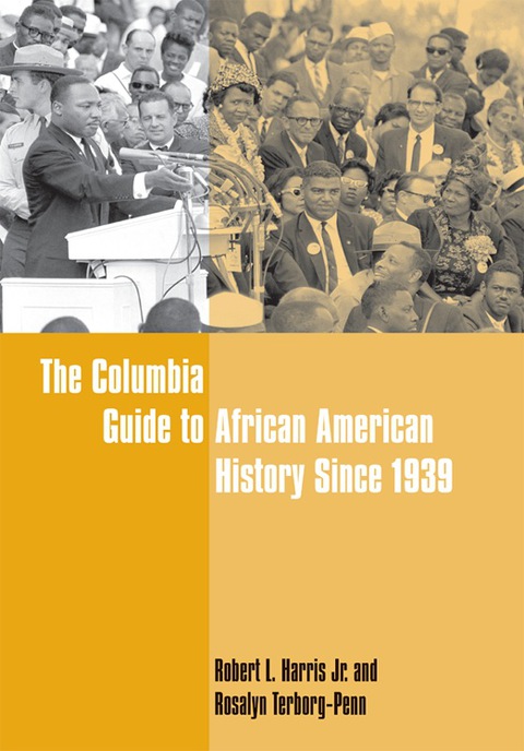 Cover image for book The Columbia Guide to African American History Since 1939