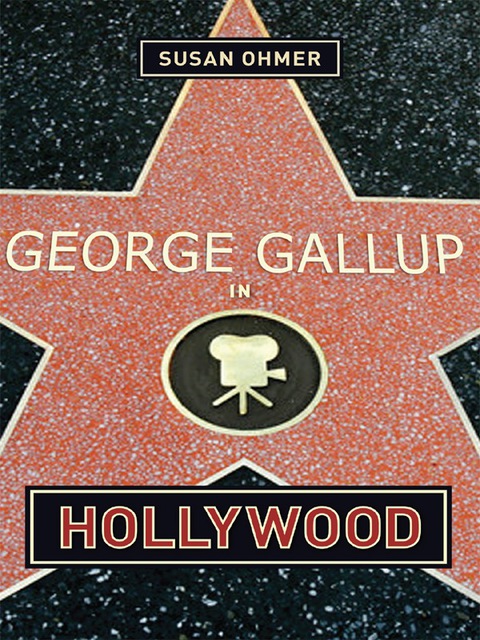 Cover image for book George Gallup in Hollywood