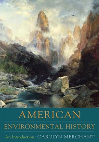 Cover image: American Environmental History 9780231140348