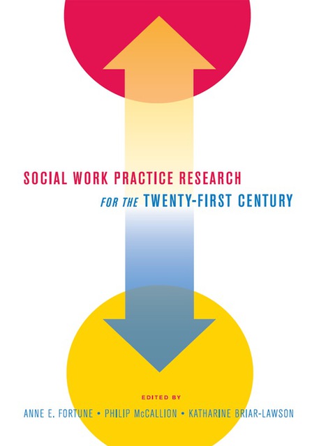 Cover image for book Social Work Practice Research for the Twenty-First Century