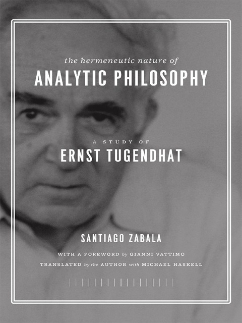 Cover image for book The Hermeneutic Nature of Analytic Philosophy