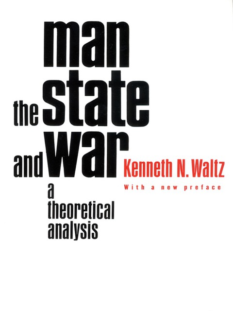 Cover image for book Man, the State, and War