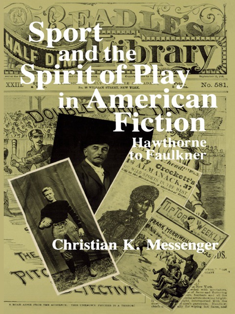 Cover image for book Sport and the Spirit of Play in American Fiction