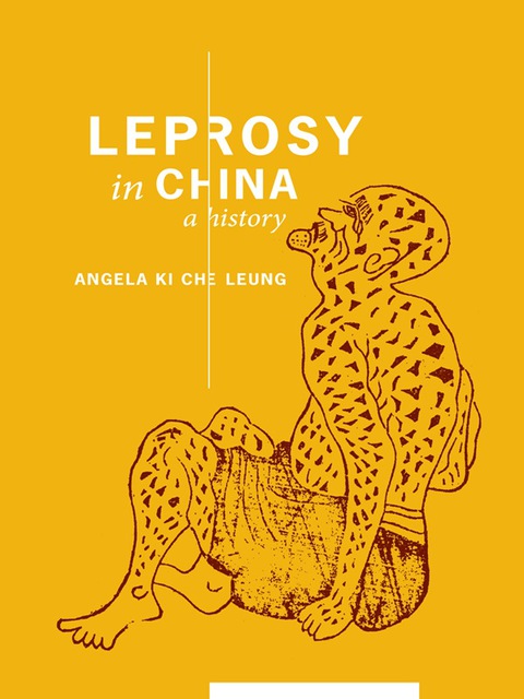 Cover image for book Leprosy in China