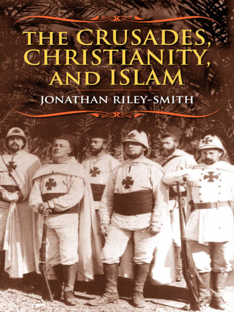 Cover image for book The Crusades, Christianity, and Islam