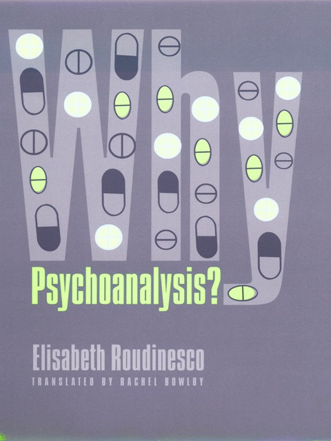 Cover image for book Why Psychoanalysis?