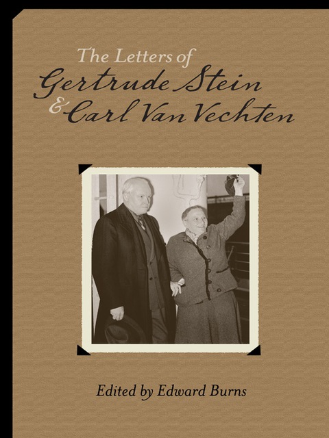 Cover image for book The Letters of Gertrude Stein and Carl Van Vechten, 1913-1946