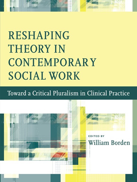 Cover image for book Reshaping Theory in Contemporary Social Work