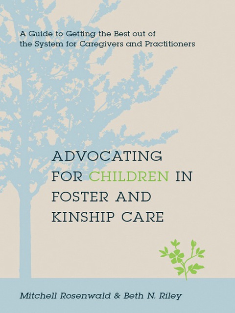 Cover image for book Advocating for Children in Foster and Kinship Care